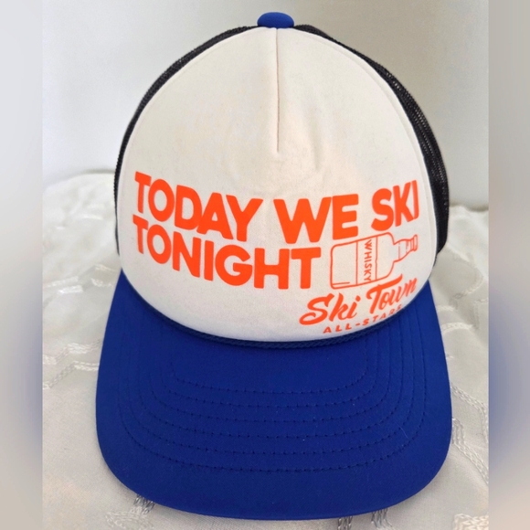 Ski Town All-Stars‎ Foam Trucker Hat Today We Ski Tonight Whiskey - Picture 1 of 10